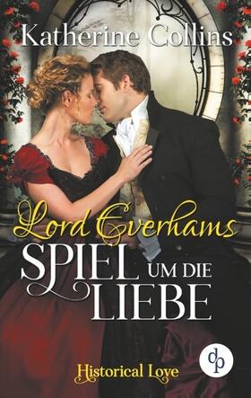 Collins |  Lord Everhams Spiel um die Liebe | Buch |  Sack Fachmedien