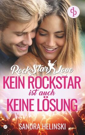 Helinski |  Kein Rockstar ist auch keine Lösung - Rockstar Love (Teil 1) | Buch |  Sack Fachmedien