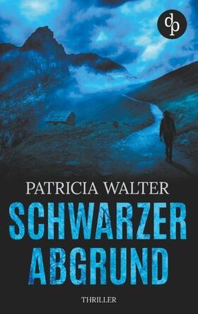 Walter |  Schwarzer Abgrund (Thriller) | Buch |  Sack Fachmedien
