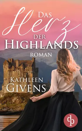 Givens |  Das Herz der Highlands | eBook | Sack Fachmedien