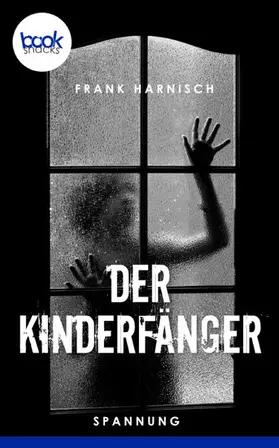 Harnisch |  Der Kinderfänger | eBook | Sack Fachmedien