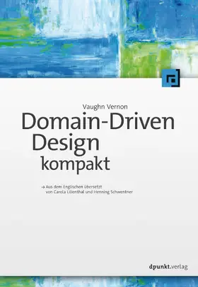 Vernon |  Domain-Driven Design kompakt | eBook | Sack Fachmedien