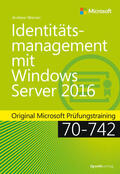Warren |  Identitätsmanagement mit Windows Server 2016 | eBook | Sack Fachmedien