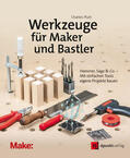 Platt |  Werkzeuge für Maker und Bastler | eBook | Sack Fachmedien