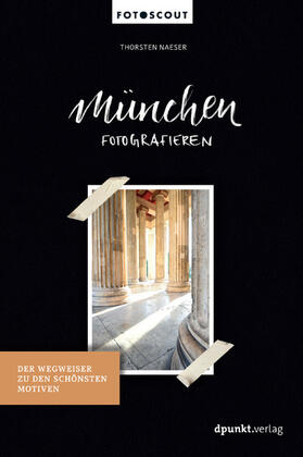 Naeser | München fotografieren | E-Book | sack.de