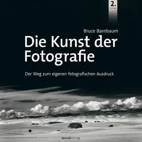 Barnbaum |  Die Kunst der Fotografie | eBook | Sack Fachmedien
