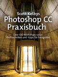 Kelby |  Scott Kelbys Photoshop CC-Praxisbuch | eBook | Sack Fachmedien