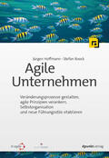 Hoffmann / Roock |  Agile Unternehmen | eBook | Sack Fachmedien