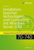 Zacker |  Installation, Speichertechnologien und Computing mit Windows Server 2016 | eBook | Sack Fachmedien
