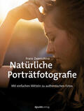 Zwerschina |  Natürliche Porträtfotografie | eBook | Sack Fachmedien