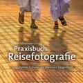 Schoonhoven |  Praxisbuch Reisefotografie | eBook | Sack Fachmedien