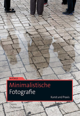 Dubesset | Minimalistische Fotografie | E-Book | sack.de