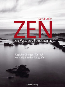 Ulrich | Zen – der Weg des Fotografen | E-Book | sack.de