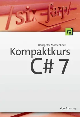 Mössenböck |  Kompaktkurs C# 7 | eBook | Sack Fachmedien