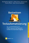 Baumgartner / Gwihs / Seidl |  Basiswissen Testautomatisierung | eBook | Sack Fachmedien