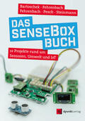 Bartoschek / Fehrenbach / Pesch |  Das senseBox-Buch | eBook | Sack Fachmedien