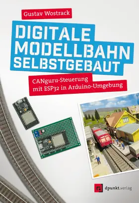 Wostrack |  Digitale Modellbahn selbstgebaut | eBook | Sack Fachmedien
