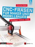 Rattat |  CNC-Fräsen für Maker und Modellbauer | eBook | Sack Fachmedien