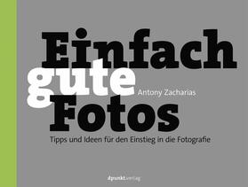 Zacharias | Einfach gute Fotos | E-Book | sack.de