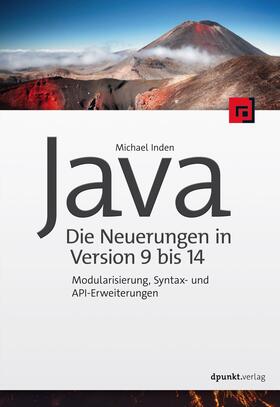 Inden |  Java – die Neuerungen in Version 9 bis 14 | eBook | Sack Fachmedien
