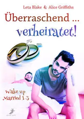 Blake / Griffiths |  Überraschend ... verheiratet! | Buch |  Sack Fachmedien