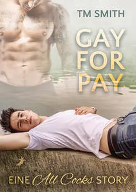 Smith |  Gay for Pay | Buch |  Sack Fachmedien