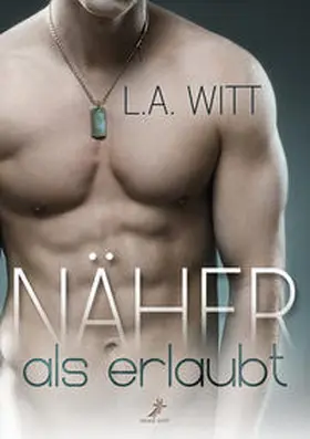 Witt |  Näher als erlaubt | Buch |  Sack Fachmedien