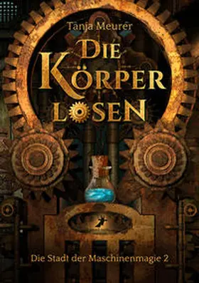 Meurer |  Die Körperlosen | Buch |  Sack Fachmedien