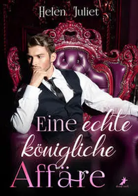 Juliet | Eine echte königliche Affäre | Buch | 978-3-96089-397-4 | www.sack.de