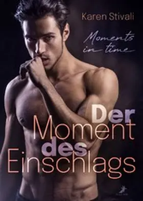 Stivali |  Der Moment des Einschlags | eBook | Sack Fachmedien