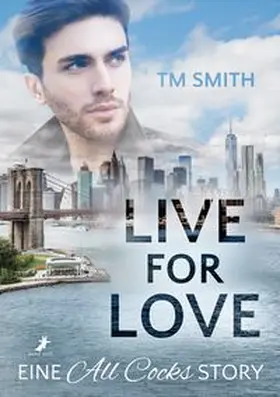 Smith |  Live for Love | Buch |  Sack Fachmedien