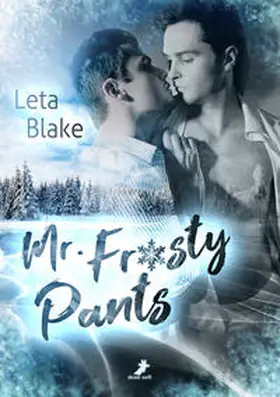 Blake |  Mr. Frosty Pants | Buch |  Sack Fachmedien