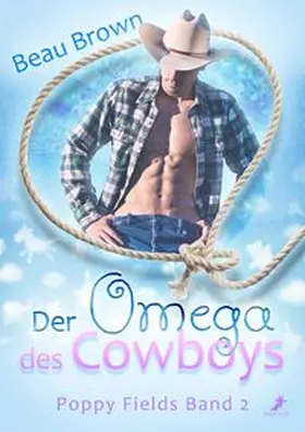 Brown |  Der Omega des Cowboys | Buch |  Sack Fachmedien