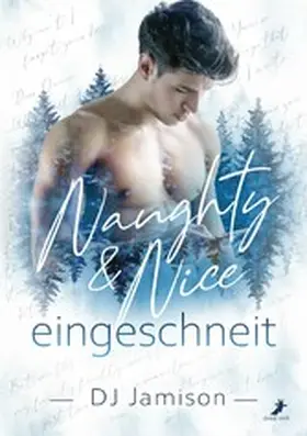 Jamison |  Naughty & Nice - eingeschneit | eBook | Sack Fachmedien
