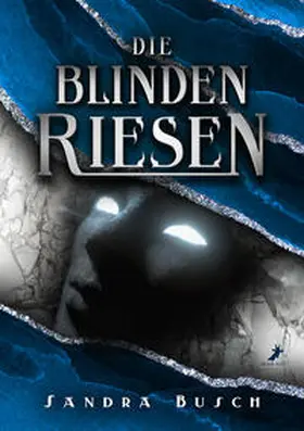 Busch | Die Blinden Riesen | Buch | 978-3-96089-699-9 | www.sack.de
