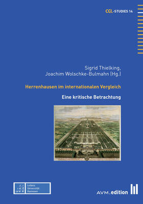 Thielking / Wolschke-Bulmahn |  Herrenhausen im internationalen Vergleich | eBook | Sack Fachmedien