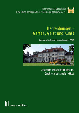 Wolschke-Bulmahn / Albersmeier |  Herrenhausen - Gärten, Geist und Kunst | eBook | Sack Fachmedien