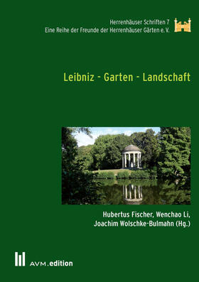 Fischer / Li / Wolschke-Bulmahn |  Leibniz - Garten - Landschaft | eBook | Sack Fachmedien