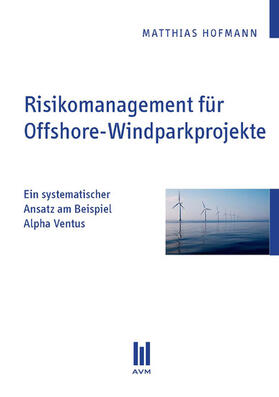 Hofmann | Risikomanagement für Offshore-Windparkprojekte | E-Book | sack.de