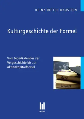 Haustein |  Kulturgeschichte der Formel | eBook | Sack Fachmedien