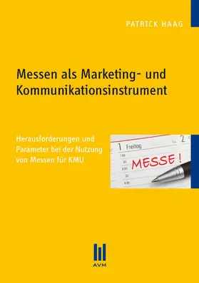 Haag |  Messen als Marketing- und Kommunikationsinstrument | eBook | Sack Fachmedien