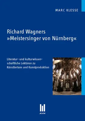 Klesse |  Richard Wagners 'Meistersinger von Nürnberg' | eBook | Sack Fachmedien