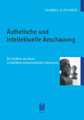 Glöckner |  Ästhetische und intellektuelle Anschauung | eBook | Sack Fachmedien