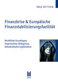 Kettgen |  Finanzkrise & Europäische Finanzstabilisierungsfazilität | eBook | Sack Fachmedien