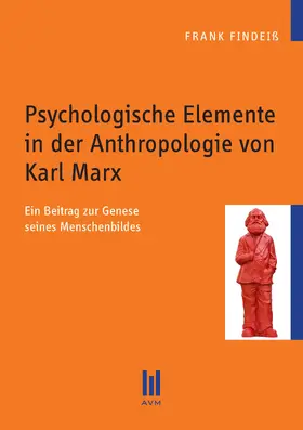 Findeiß |  Psychologische Elemente in der Anthropologie von Karl Marx | eBook | Sack Fachmedien