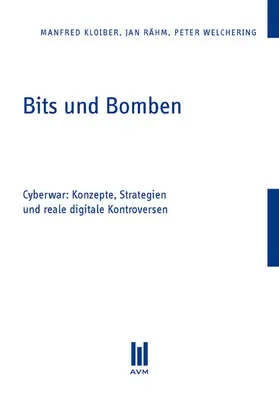 Kloiber / Rähm / Welchering |  Bits und Bomben | eBook | Sack Fachmedien