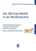 Reimann |  Das 360 Grad Modell in der Musikindustrie | eBook | Sack Fachmedien