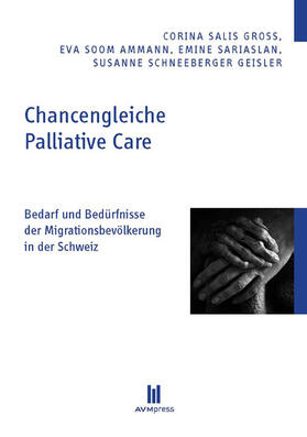 Salis Gross / Soom Ammann / Sariaslan | Chancengleiche Palliative Care | E-Book | sack.de