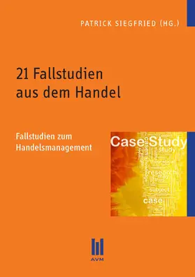 Siegfried |  21 Fallstudien aus dem Handel | eBook | Sack Fachmedien