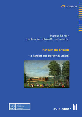 Köhler / Wolschke-Bulmahn |  Hanover and England | eBook | Sack Fachmedien